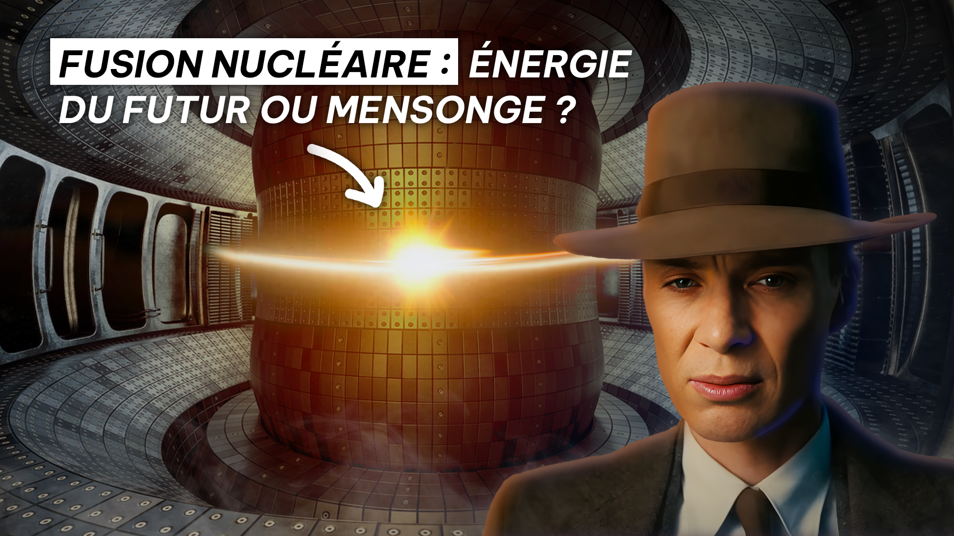 Fusion nucléaire : énergie du futur ou mensonge ? – 2